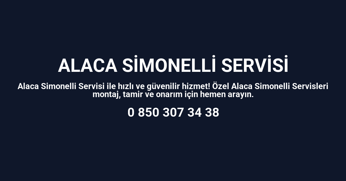 Alaca Simonelli Servisi